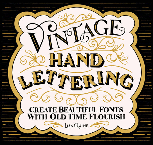 Vintage Hand Lettering: Create Beautiful Fonts
