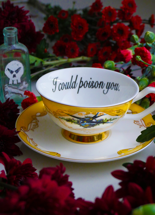 "I Could Poison You" cup and saucer