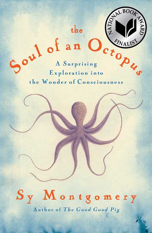 Soul of an Octopus by Sy   Montgomery